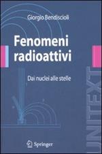 Fenomeni radioattivi. Dai nuclei alle stelle