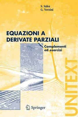 Equazioni e derivate parziali. Complementi ed esercizi - Sandro Salsa,Gianmaria Verzini - copertina
