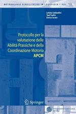 Protocollo per la valutazione delle abilità prassiche e della coordinazione motoria (APCM)