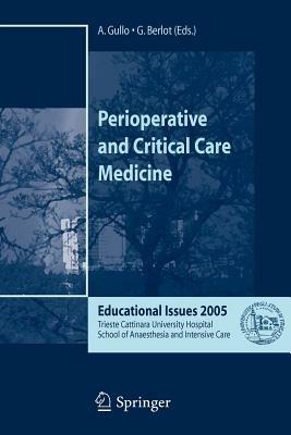 Perioperative and critical care medicine. Educational issues 2005 - A. Gullo,G. Belot - copertina