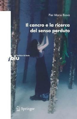 Il cancro e la ricerca del senso perduto - P. Mario Biava - copertina