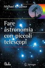 Fare astronomia con piccoli telescopi