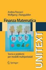 Finanza matematica. Teoria e problemi per modelli multiperiodali