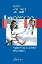 Il neuroleso grave. Aspetti clinico-assistenziali e organizzativi