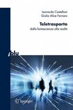 Teletrasporto. Dalla fantascienza alla realtà