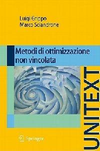 Metodi di ottimizzazione non vincolata - Luigi Grippo,Mario Sciandrone - copertina