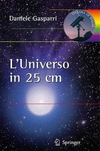 L'universo in 25 cm - Daniele Gasparri - copertina