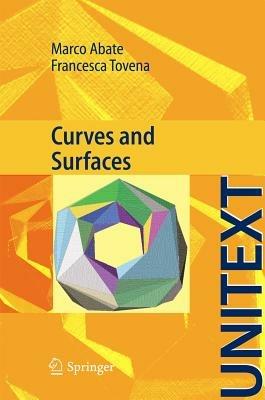 Curves and surfaces - Marco Abate,Francesca Tovena - copertina