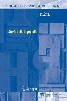 Storia della logopedia - Irene Vernero,Oskar Schindler - copertina