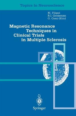 Magnetic Resonance Techniques in Clinical Trials in Multiple Sclerosis - cover