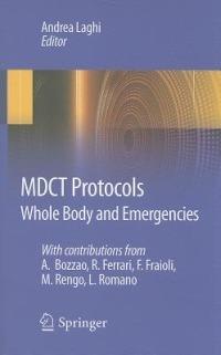 MDCT protocols. Whole body and emergencies - copertina