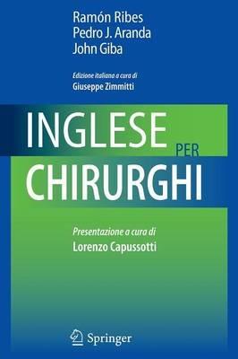 Inglese per chirurghi - Ramon Ribes,Pedro J. Aranda,John Giba - 2