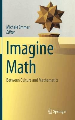Imagine math. Between culture and mathematics - copertina