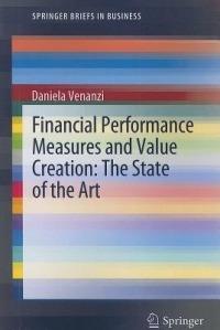 Financial Performance Measures and Value Creation: the State of the Art - Daniela Venanzi - cover
