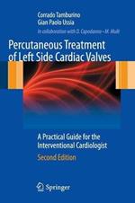 Percutaneous treatment of left side cardiac valves. A practical guide for the interventional cardiologist