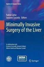Minimally invasive surgery of the liver. Con DVD