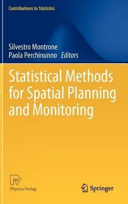 Statistical methods for spatial planning and monitoring - Silvestro Montrone,Paola Perchinunno - copertina