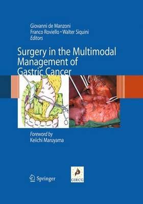 Surgery in the Multimodal Management of Gastric Cancer - cover