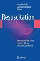 Resuscitation: Translational Research, Clinical Evidence, Education, Guidelines - cover