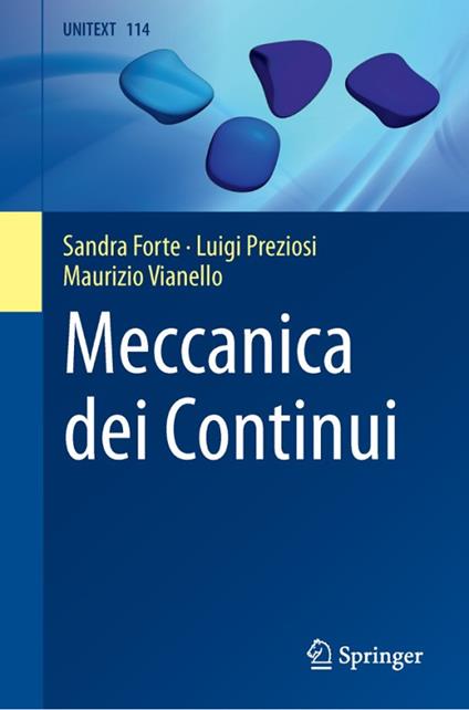 Meccanica dei Continui - Sandra Forte,Luigi Preziosi,Maurizio Vianello - ebook