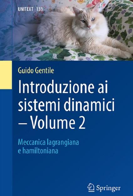 Introduzione ai sistemi dinamici. Vol. 2: Meccanica lagrangiana e hamiltoniana. - Guido Gentile - copertina