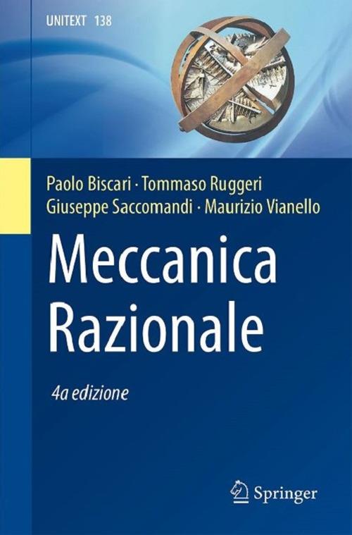 Meccanica razionale - Paolo Biscari,Tommaso Ruggeri,Giuseppe Saccomandi - copertina