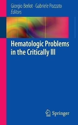 Hematologic Problems in the Critically Ill - cover