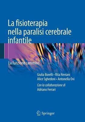 La fisioterapia nella paralisi cerebrale infantile. La funzione cammino - copertina