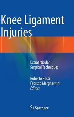 Knee Ligament Injuries: Extraarticular Surgical Techniques - cover