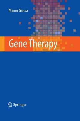 Gene Therapy - Mauro Giacca - cover