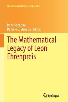 The Mathematical Legacy of Leon Ehrenpreis - cover