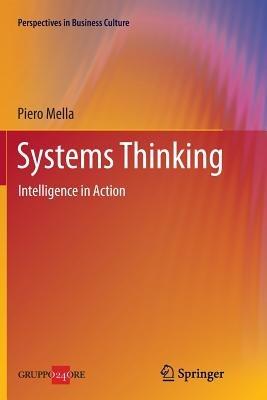 Systems Thinking: Intelligence in Action - Piero Mella - cover