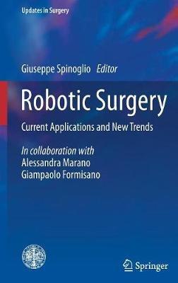 Robotic Surgery: Current Applications and New Trends - cover