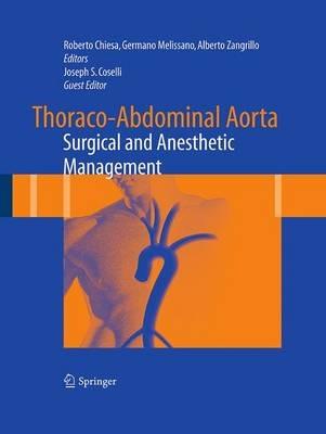 Thoraco-Abdominal Aorta: Surgical and Anesthetic Management - cover