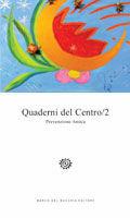 Quaderni del Centro 2. Prevenzione Amica
