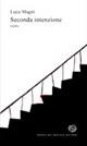 Seconda intenzione - Luca Magni - copertina