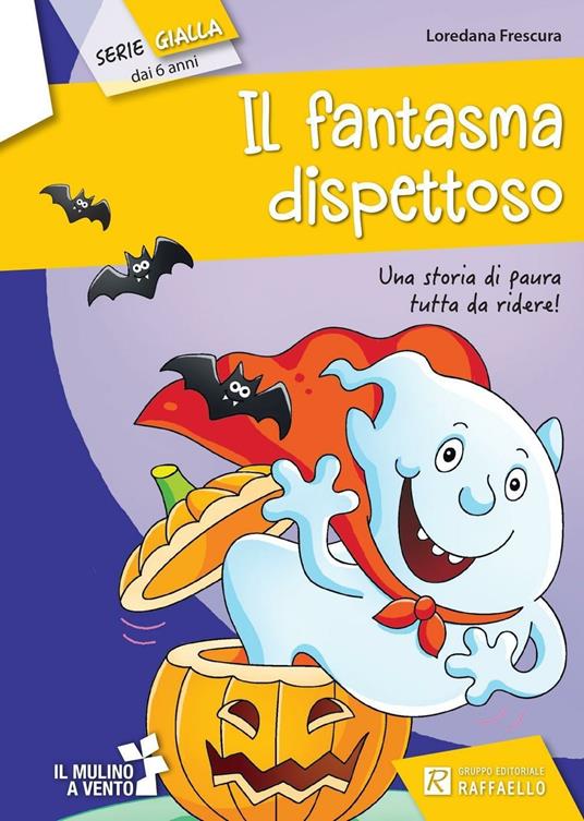 Il fantasma dispettoso - Loredana Frescura - copertina