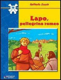 Lapo, pellegrino romeo - Nadia Vittori - copertina