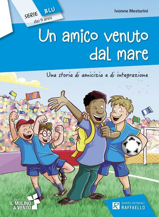 Un amico venuto dal mare - Ivonne Mesturini - copertina