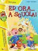 Ed ora... a scuola - Luigino Quaresima - copertina