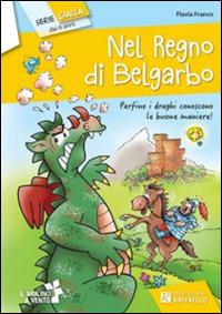 Nel regno di Belgarbo - Flavia Franco - copertina