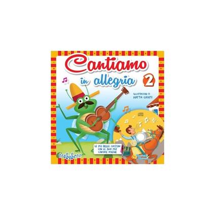 Cantiamo in allegria. Con CD Audio. Vol. 2 - copertina