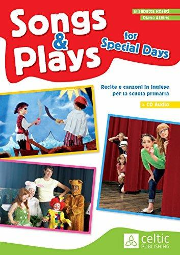  Songs & plays for special days. Con CD Audio.