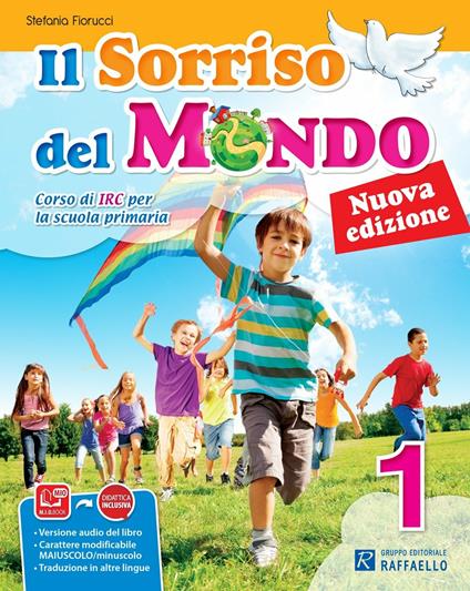 Il sorriso del mondo. Per la 1ª, 2ª e 3ª classe elementare. Con e-book. Con espansione online - Stefania Fiorucci - copertina