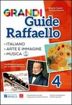 Grandi guide Raffaello. Materiali per il docente. Linguistica. Per la Scuola elementare. Vol. 4
