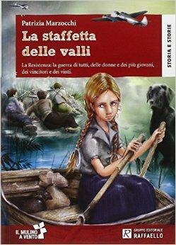  La staffetta delle valli. Con schede. Con espansione online