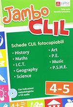 Jambo CLIL. Per la Scuola elementare. Con CD-Audio. Vol. 4-5