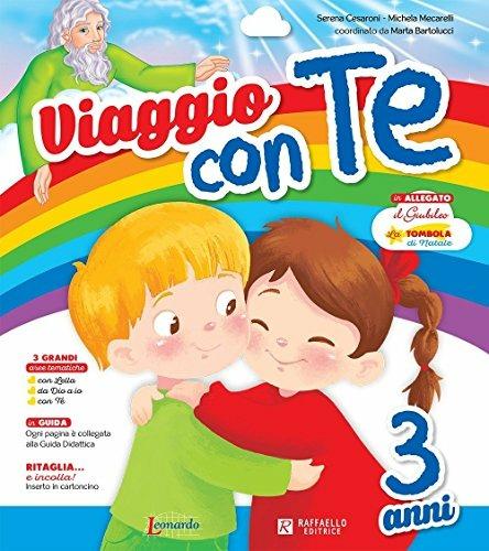 Viaggio con te. 3 anni. Per la Scuola materna - copertina