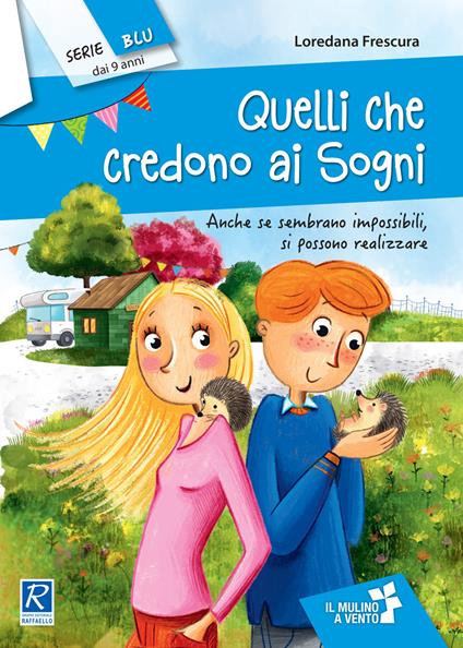 Quelli che credono ai sogni - Loredana Frescura - copertina