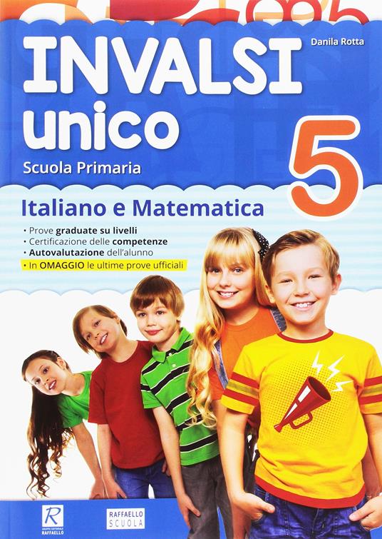 INVALSI unico. Italiano e matematica. Per la Scuola elementare. Vol. 5 - copertina